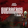 Guerreros (Explicit)