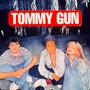 TOMMY GUN (Explicit)