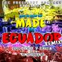 Made in Ecuador (feat. Duke Jandry)