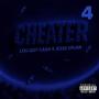 Cheater (feat. Lougotcash) [Explicit]