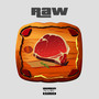 Raw (Explicit)