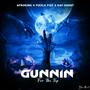 Gunnin' For The Top (feat. Kay G'host) [Explicit]