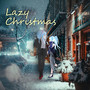 Lazy Christmas