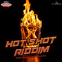 Hot Shot Riddim