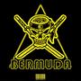 Bermuda (feat. La Mass & Khaled Yakuza) [Explicit]