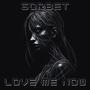 Love Me Now