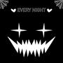 Every Night (Explicit)