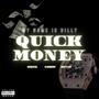 Quick Money (feat. Keema Patra, Honey P Loco & Dj Cranberry) [Explicit]