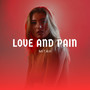 Love and Pain