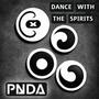 DANCE WITH THE SPIRITS