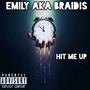 Hit me up (Explicit)