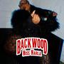 BACKWOOD (Explicit)