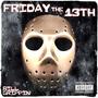 Friday the 13th (Explicit)