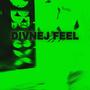 Divnej Feel (Explicit)