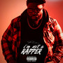 I’m Not a Rapper (Explicit)