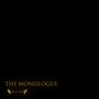 The Monologue