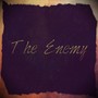 The Enemy