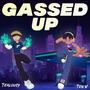 Gassed Up! (Explicit)