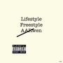 LifeStyle (Freestyle) [Explicit]