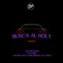 BUSCA AL HOLY (feat. Antonio Soto, Frio Briones & El Parck)