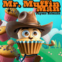 Mr. Muffin Man