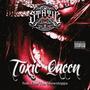 Toxic Queen (feat. Elite Tha Showstoppa) [Explicit]