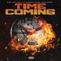 Time Coming (feat. DizzoBay) [Explicit]