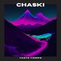 Chaski / Tanto Tiempo