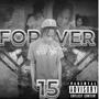 Forever 15 (Explicit)