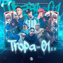 Tropa dos 01 - 2.0 (Explicit)