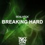 Breaking Hard