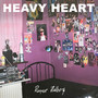 Heavy Heart (Explicit)