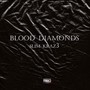 Blood Diamonds (Explicit)