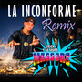 La Inconforme (Remix)