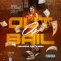 Out On Bail (Explicit)