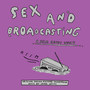 Sex and Broadcasting (Original Motion Picture Soundtrack)