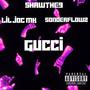 Gucci (feat. Sonderflowz & Lil Joc MK) [Explicit]