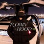 ROBIN HOOD (Explicit)