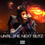 Until The Next Blitz (Explicit)