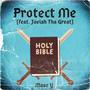 Protect Me (feat. Josiah Tha Great)