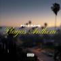 Playas Anthem (Cali Mix) [Explicit]