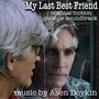 My Last Best Friend (Original Motion Picture Soundtrack)