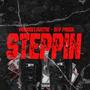 STEPPIN (feat. Sly Prodi) [Explicit]