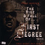 Street Monster -The Rise And Fall Of First Degree The D. E.