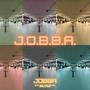 J.O.B.B.A. (Explicit)