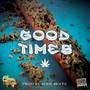 Good Times (Explicit)