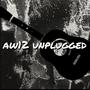 AW12 Unplugged (Explicit)