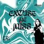 Excuse me Miss (feat. ArkoProd)