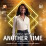 ANOTHER TIME (feat. Esther Taylor)