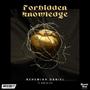 Forbidden Knowledge (feat. Robb Da Lit3)